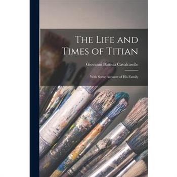 The Life and Times of Titian