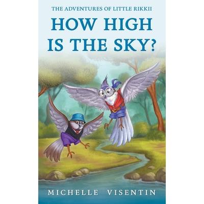 How High is the Sky? How High is the Sky?