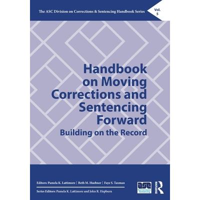 Handbook on Moving Corrections and Sentencing Forward