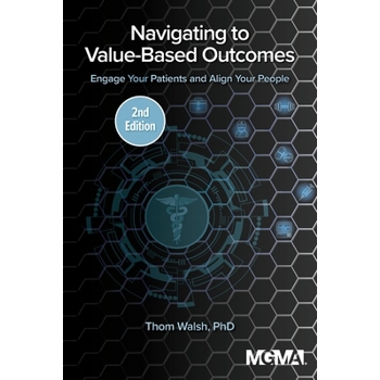 Navigating to Value-Based Outcomes