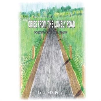 Cries from the lonely road