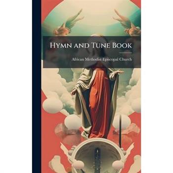 Hymn and Tune Book