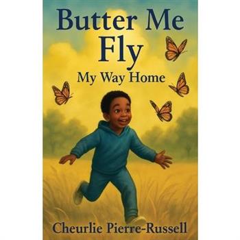 Butter Me Fly