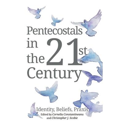 Pentecostals in the 21st Century