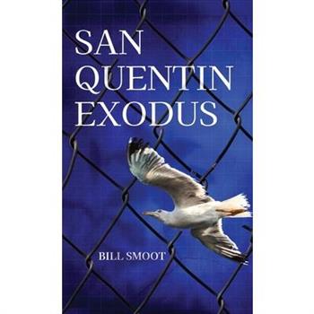 San Quentin Exodus