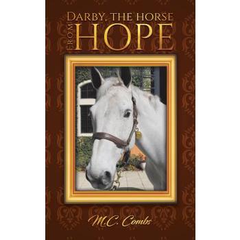 Darby, the Horse from Hope