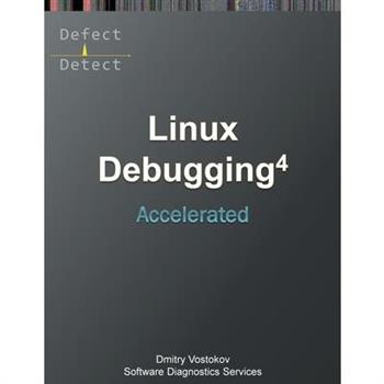 Accelerated Linux Debugging 4D