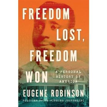 Freedom Lost, Freedom Won