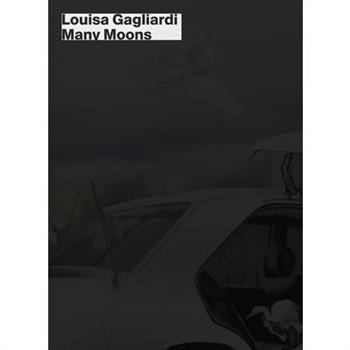 Louisa Gagliardi: Many Moons
