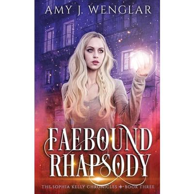 Faebound Rhapsody