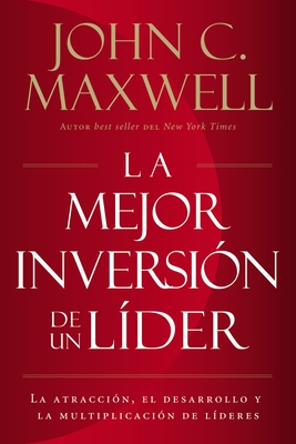 La Mejor Inversi籀n de un L穩der