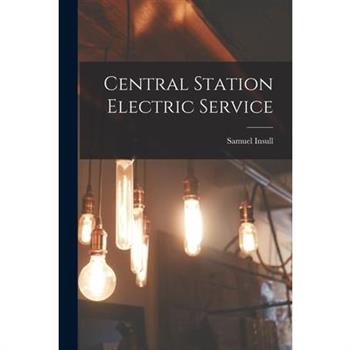 Central Station Electric Service