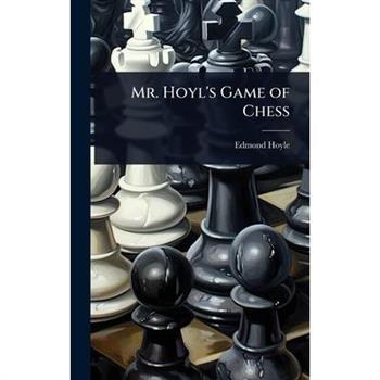 Mr. Hoyl’s Game of Chess