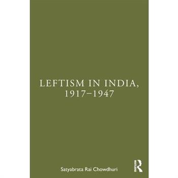 Leftism in India, 1917-1947