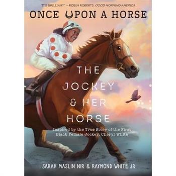 The Jockey & Her Horse (Once Upon a Horse #2)
