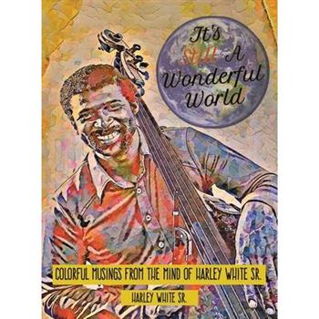 It's Still A Wonderful World