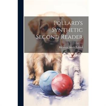 Pollard's Synthetic Second Reader