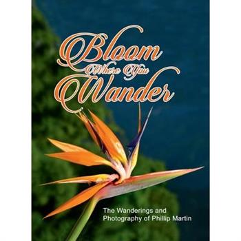 Bloom Where You Wander (matte cover)
