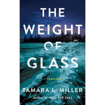 The Weight of Glass