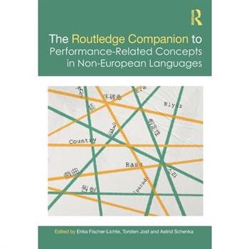 The Routledge Companion to Performance-Related Concepts in Non-European Languages