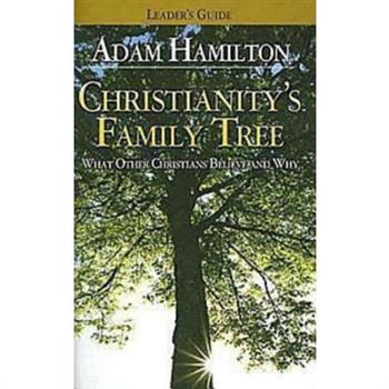 Christianity’s Family Tree Leader’s Guide