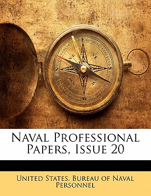 Naval Professional Papers, Issue 20