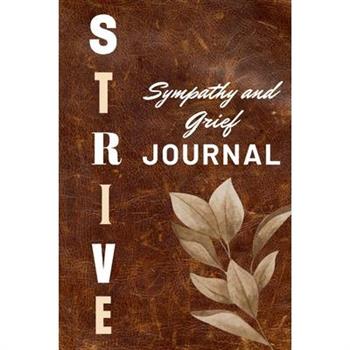 Strive Sympathy and Grief Journal
