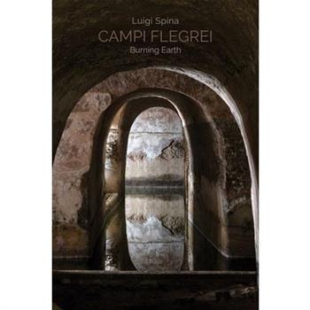 Campi Flegrei. Burning Earth