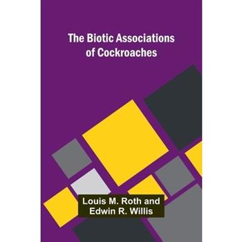 The Biotic Associations of Cockroaches