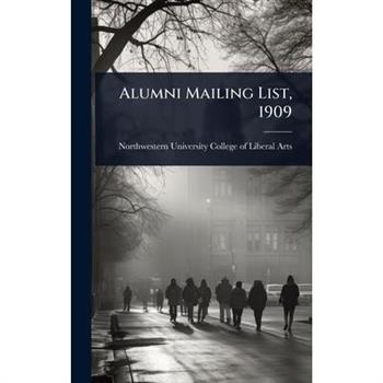 Alumni Mailing List, 1909