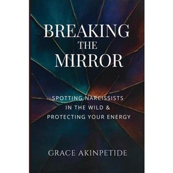 Breaking the Mirror