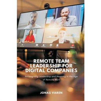 Remote Team Leadership for Digital Companies