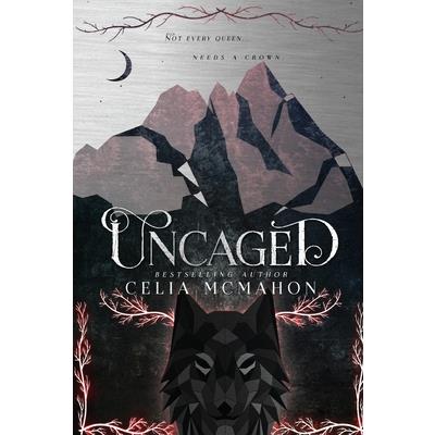 Uncaged