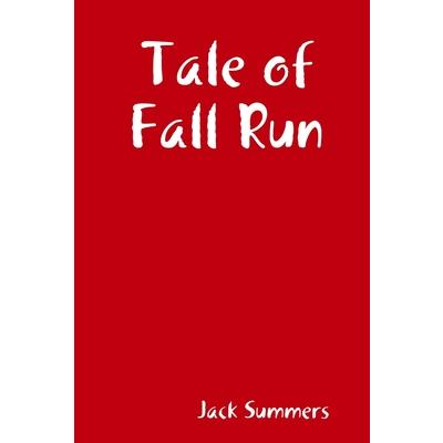 Tale of Fall Run