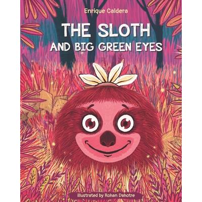 The Sloth and Big Green Eyes