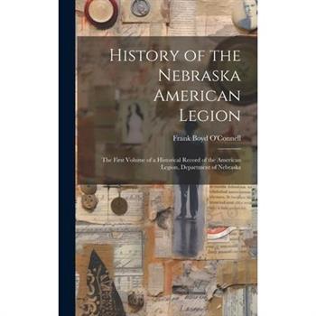 History of the Nebraska American Legion