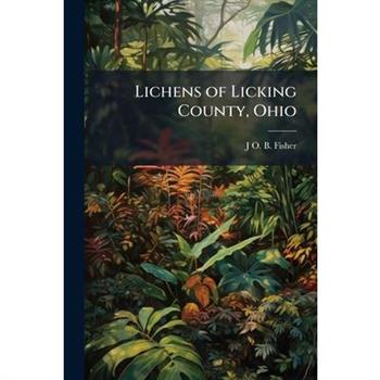 Lichens of Licking County, Ohio