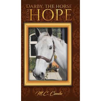 Darby, the Horse from Hope