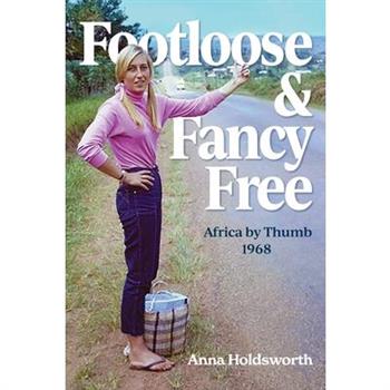 Footloose and Fancy Free