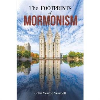 The Footprints of Mormonism