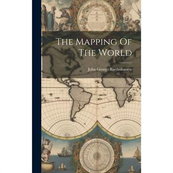 The Mapping Of The World