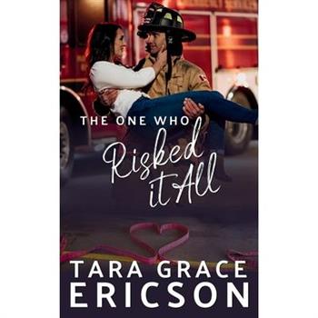 The One Who Risked it All