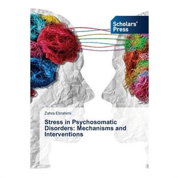 Stress in Psychosomatic Disorders