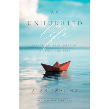 An Unhurried Life