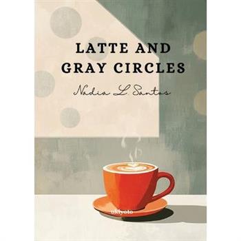 Latte and Gray Circles