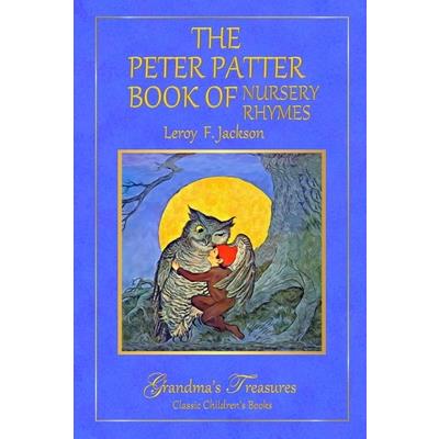 THE PETER PATTER BOOK of NURSERY RHYMES