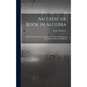 An Exercise Book in Algebra