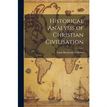 Historical Analysis of Christian Civilisation