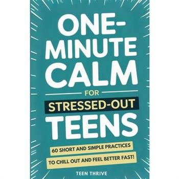 One-Minute Calm For Stressed Out Teens