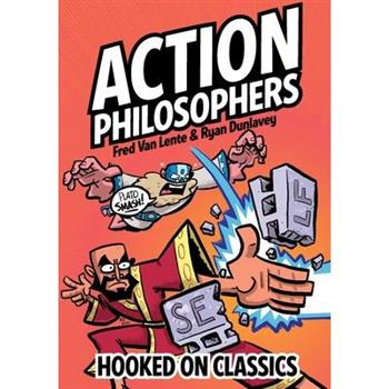 Action Philosophers: Hooked on Classics